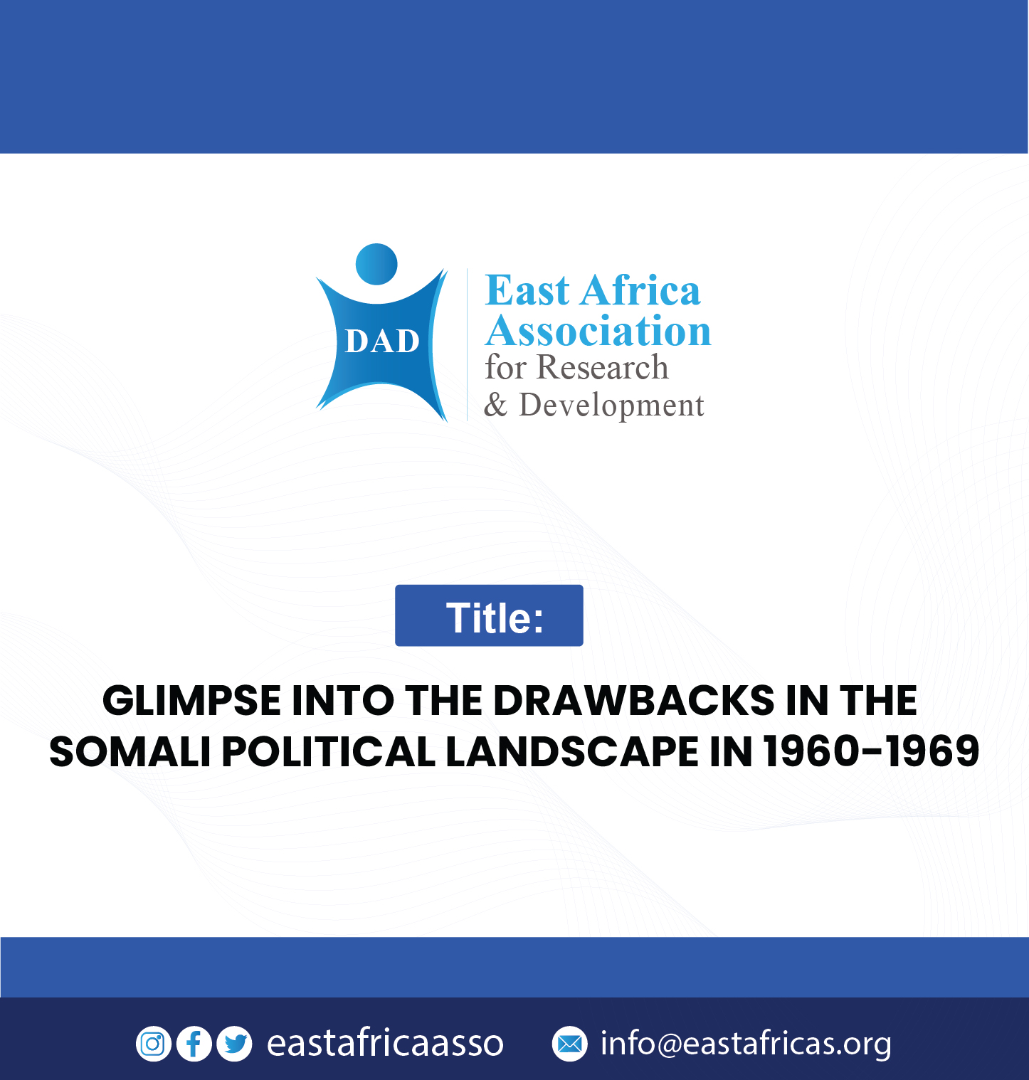 Glimpse into the Drawbacks in the Somali Political Landscape in 1960 1969 01